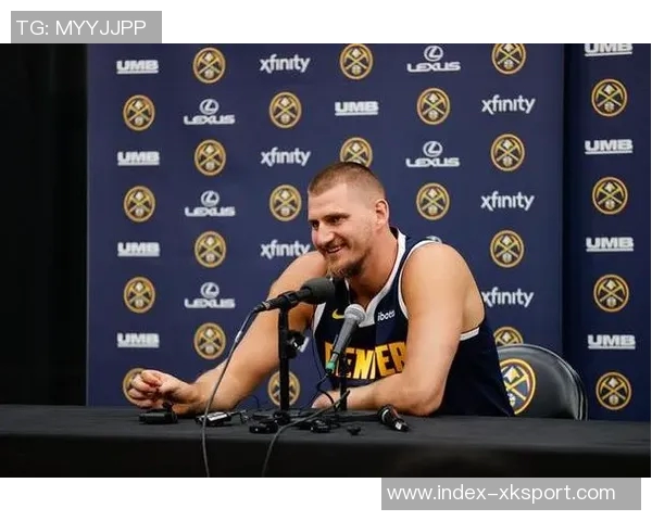 约基奇拒绝今夏续约希望留在掘金明夏可获7700万合同